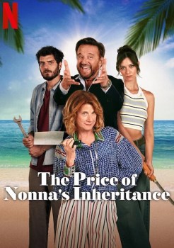 The Price of Nonna’s Inheritance (2024)