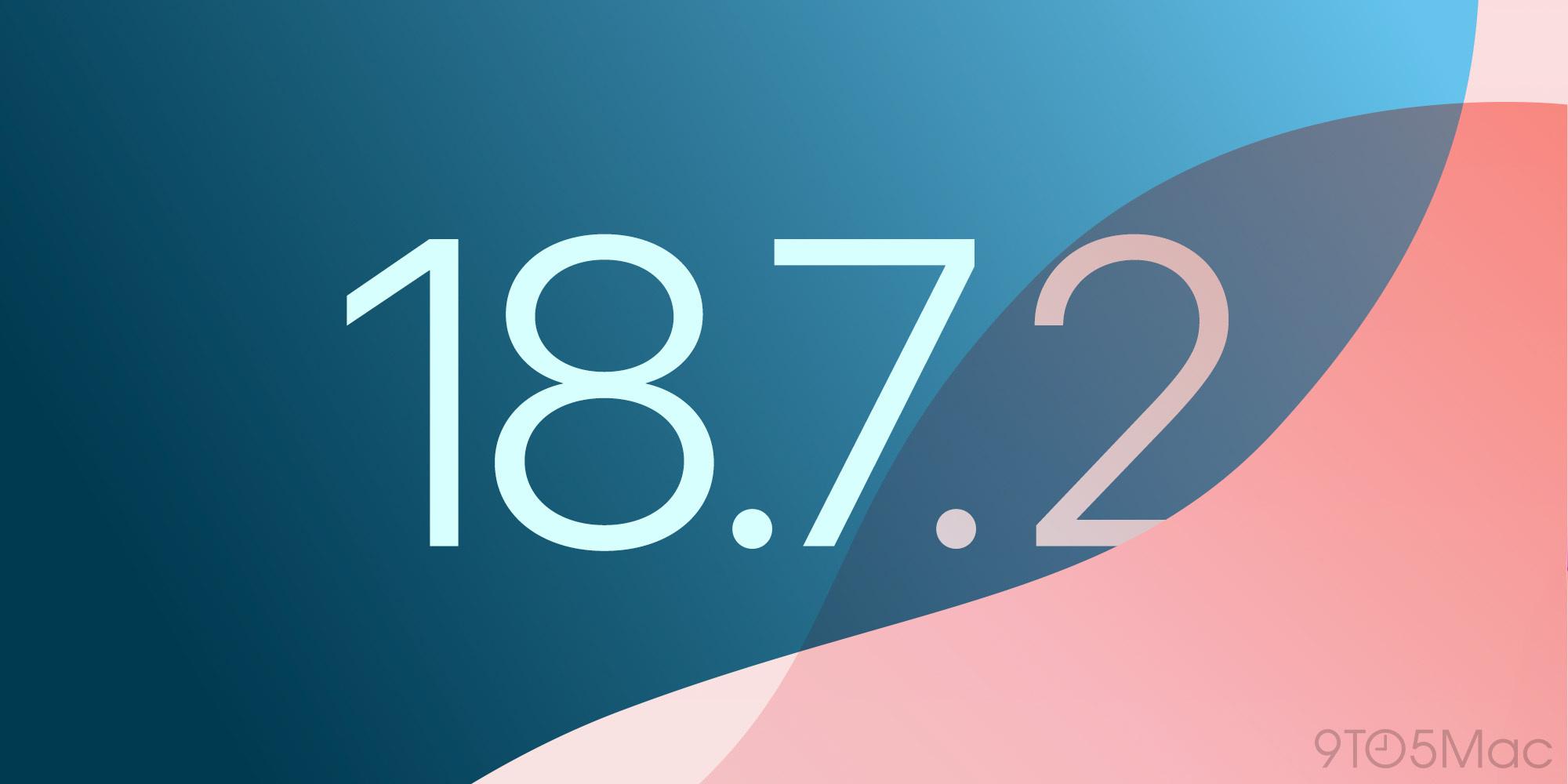 iOS 18.7.2 now available for iPhone, here’s what’s new