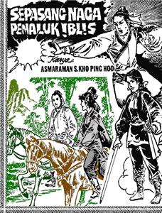Sepasang Naga Penakluk Iblis (Serial) | Cerita Silat