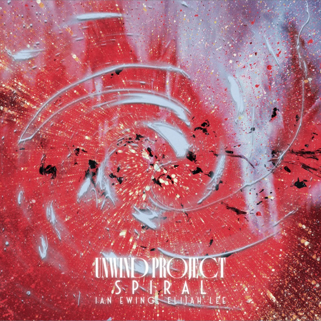Unwind Mission – Spiral (ft. Ian Ewing, Elijah Lee)
