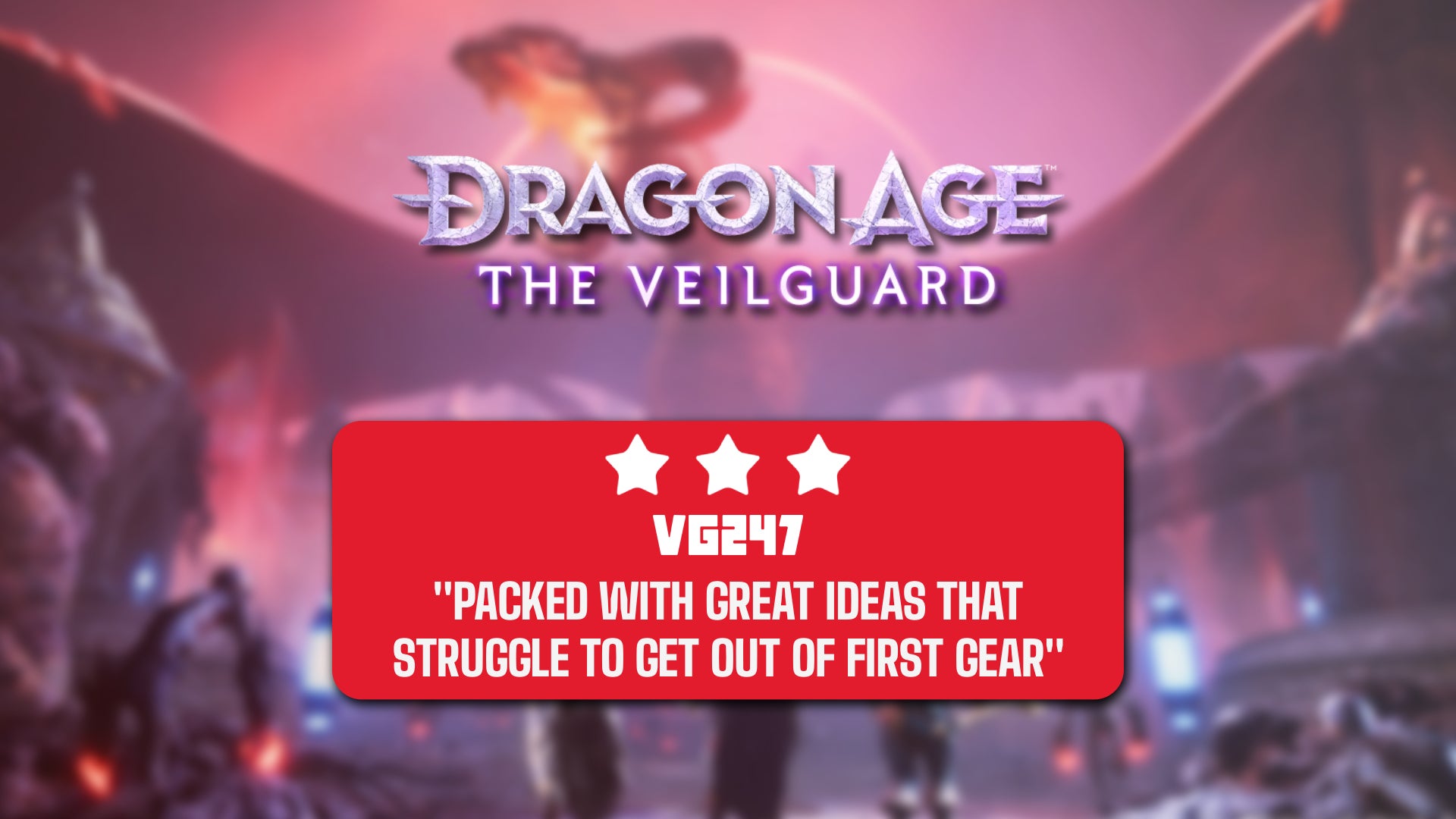 Dragon Age The Veilguard review: a competent, compelling RPG that's less than the sum of its parts