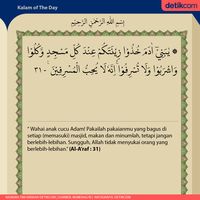 Surat Al-A&rsquo;raf Ayat 31: Allah SWT Tak Suka Orang yang Berlebih-lebihan