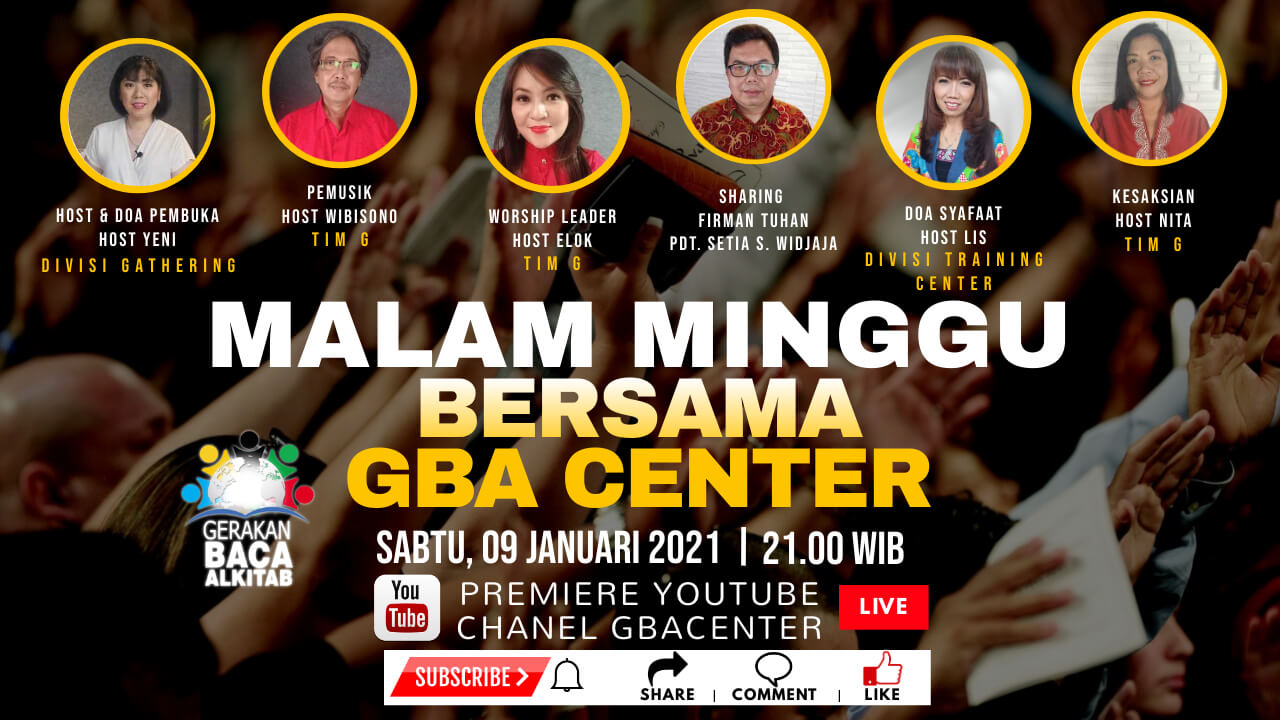 MALAM MINGGU BERSAMA GBA CENTER | MENGHIDUPI FIRMAN TUHAN - Gerakan Baca  Alkitab
