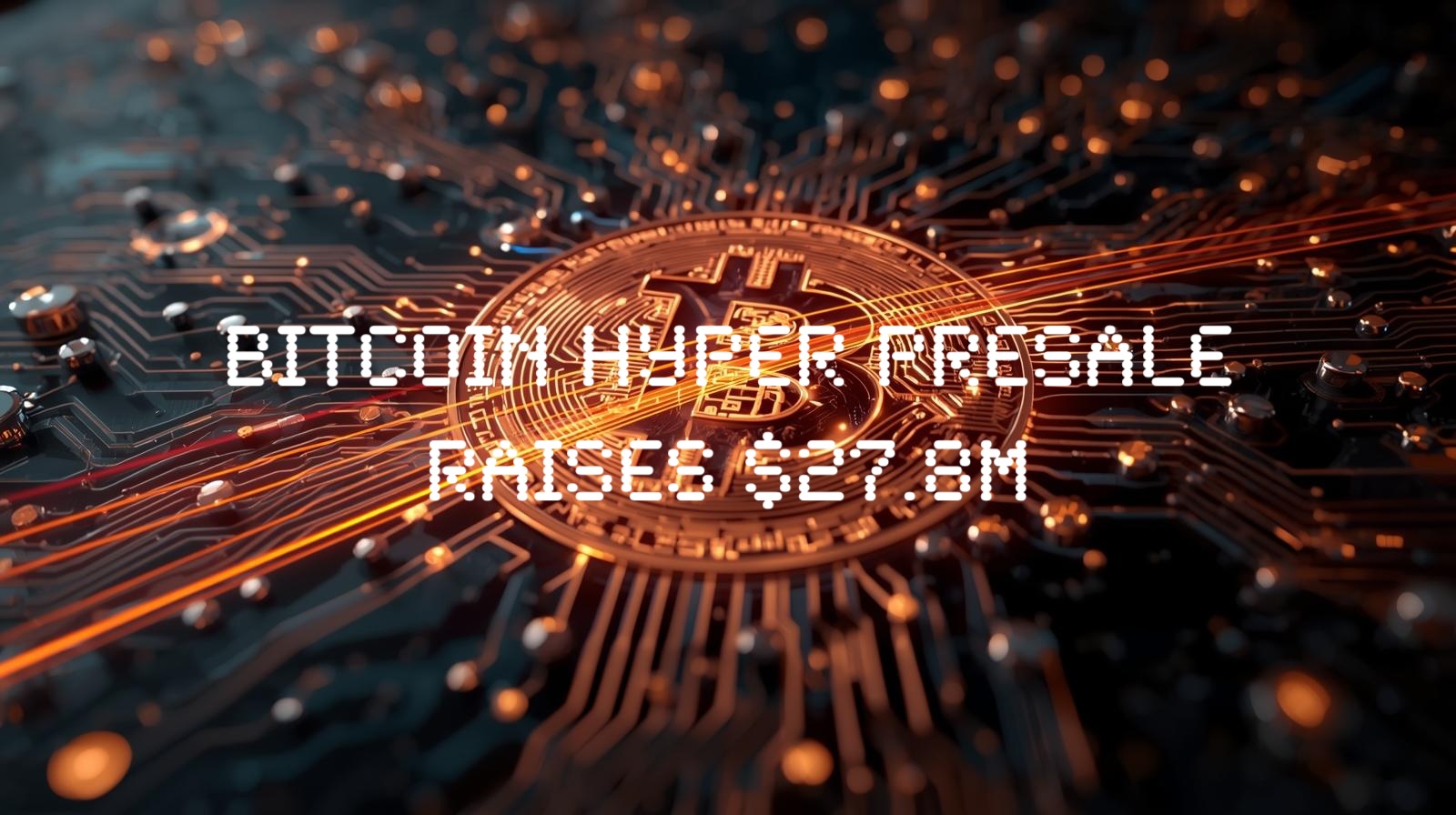 Bitcoin Hyper Bets on Bitcoin’s Future with L2 Revolution: Why Whales Buy $HYPER