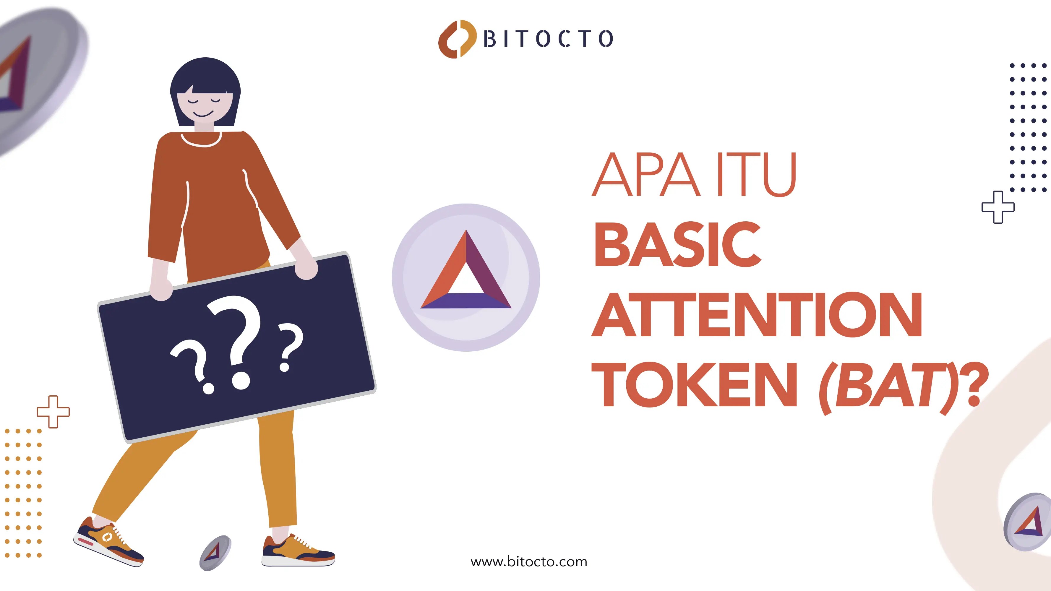 Apa Itu Basic Attention Token (BAT)? - Octopedia by Bitocto