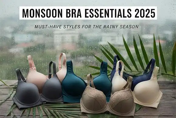 Your Lingerie Guide 2025: Top Must-Have Bra Styles