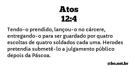 Atos 12 4 Nvi Nova Versao Internacional Biblia Online