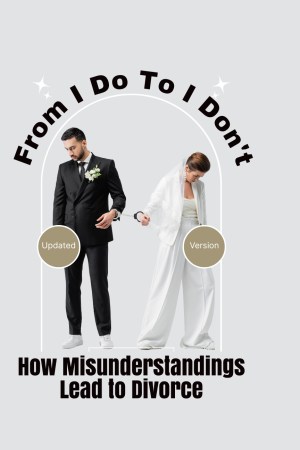 From I Do To I Don’t How Misunderstandings Lead to Div …