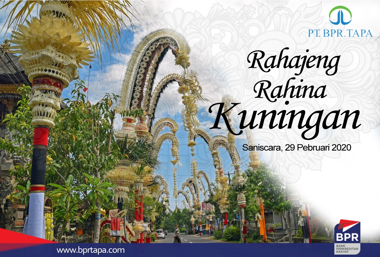 Rahajeng Rahina Galungan Lan Kuningan – BPR Tapa