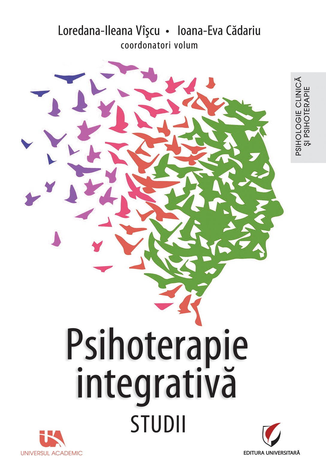 Psihoterapie Integrativa Studii Loredana Ileana Viscu Ioana Eva Cadariu