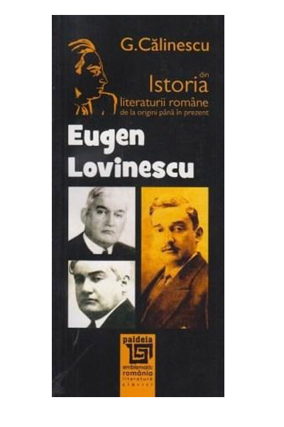 Eugen Lovinescu George Calinescu