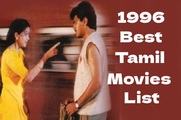 தமிழ் சினிமாவில் 1996ம் ஆண்டு ரசிகர்களால் கொண்டாடப்பட்ட படங்கள் தமிழ் சினிமாவில் 1996ம் ஆண்டு ரசிகர்களால் கொண்டாடப்பட்ட படங்கள்