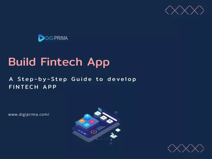 How To Build A Fintech App From Scratch: A Comprehensive Guide