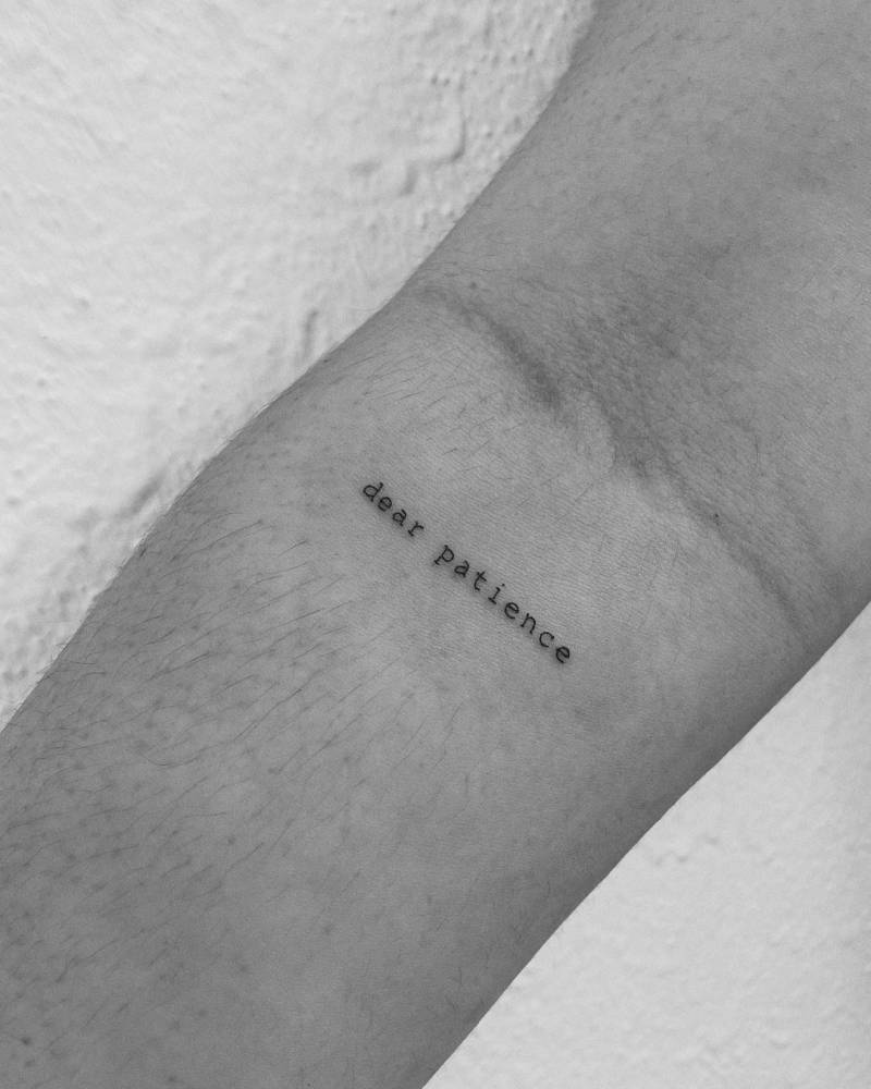 Dear Patience" Lettering Tattoo On The Inner Forearm. 1000_x_800_jpg