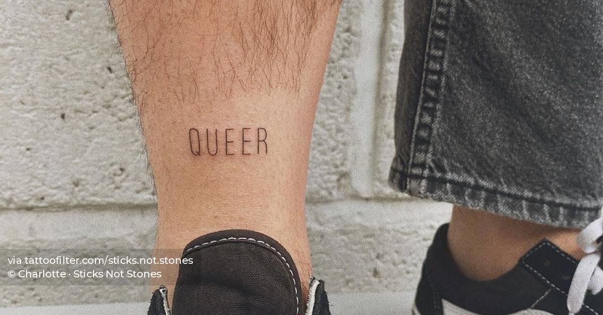 Hand Poked "Queer" Lettering Tattoo On The Ankle. 628_x_1200_jpg