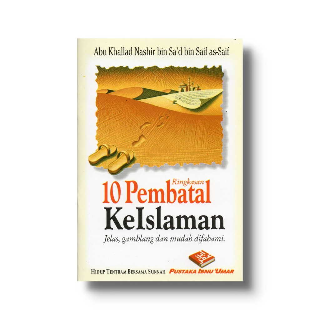 10 Pembatal Keislaman - Pustaka Ibnu Umar - Karmedia | Shopee Indonesia