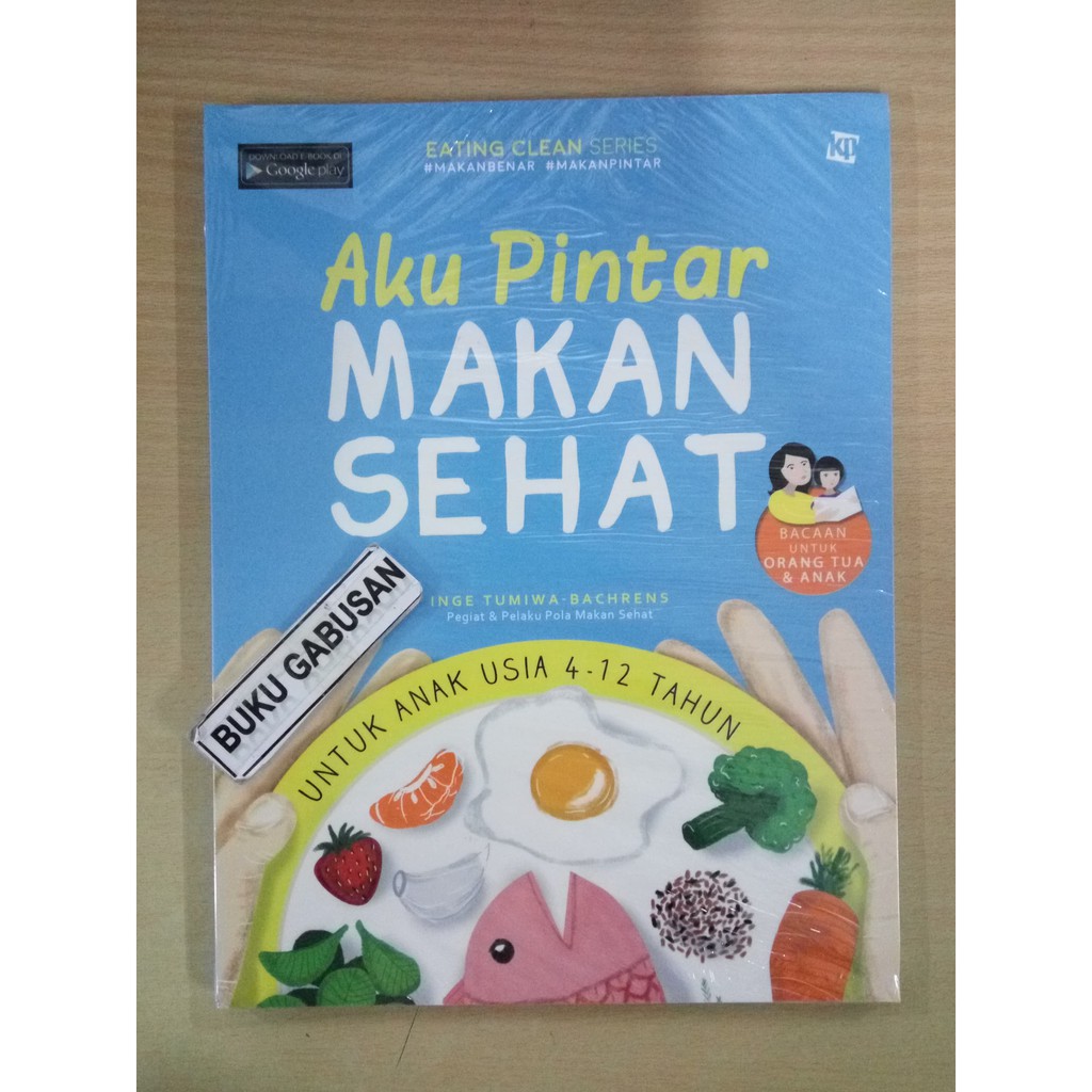 BUKU AKU PINTAR MAKAN SEHAT UNTUK ANAK USIA 4 - 12 TAHUN ORI in | Shopee  Indonesia