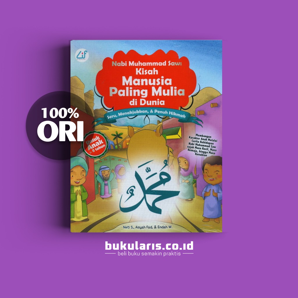 NABI MUHAMMAD SAW: KISAH MANUSIA PALING MULIA DI DUNIA | Shopee Indonesia