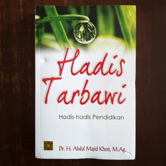 Jual HADIS TARBAWI Hadis Hadis Pendidikan Dr. H. Abdul Majid Khon M.Ag.  Indonesia|Shopee Indonesia