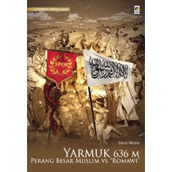 Yarmuk, Perang Besar Muslim vs Romawi - David Nicolle - KPG | Shopee  Indonesia