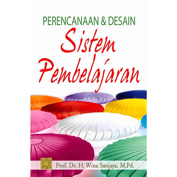 Buku Perencanaan dan Desain Sistem Pembelajaran Wina Sanjaya | Shopee  Indonesia