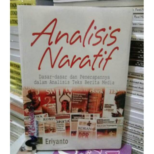 Analisis Naratif (Dasar-dasar dan Penerapannya dalam Analisis Teks Berita  Media) - Eriyanto #PRENADA | Shopee Indonesia