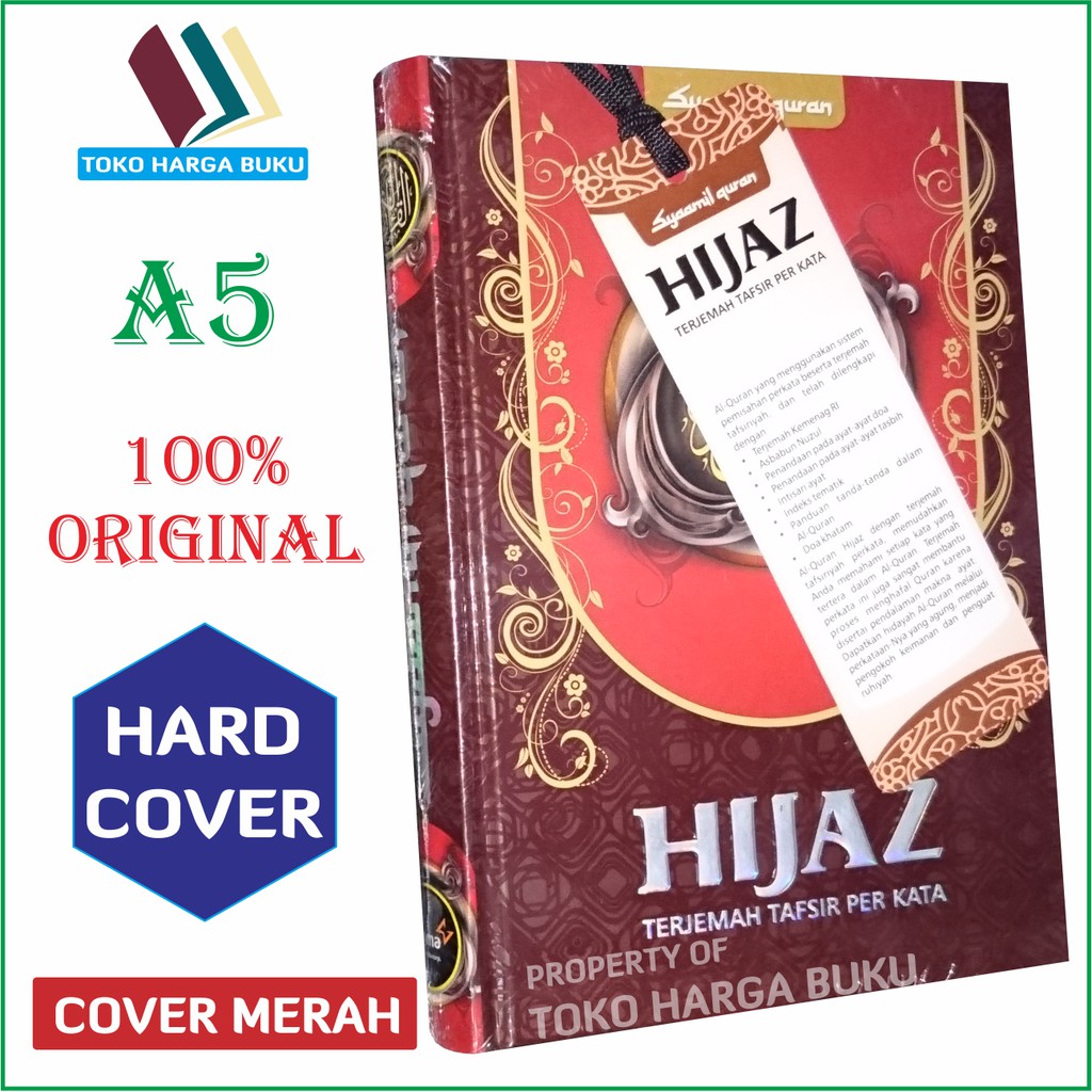 Al Quran Hijaz A5 Hard Cover Terjemah Tafsir Perkata - Mushaf Hijaz Syamil  Quran | Shopee Indonesia