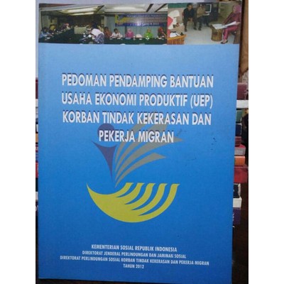 pedoman pendamping bantuan usaha ekonomi produktif (UEP) | Shopee Indonesia