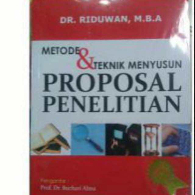 Buku Metode dan Teknik Menyusun Proposal Penelitian &gt; Dr. Riduwan , M.B.A |  Shopee Indonesia