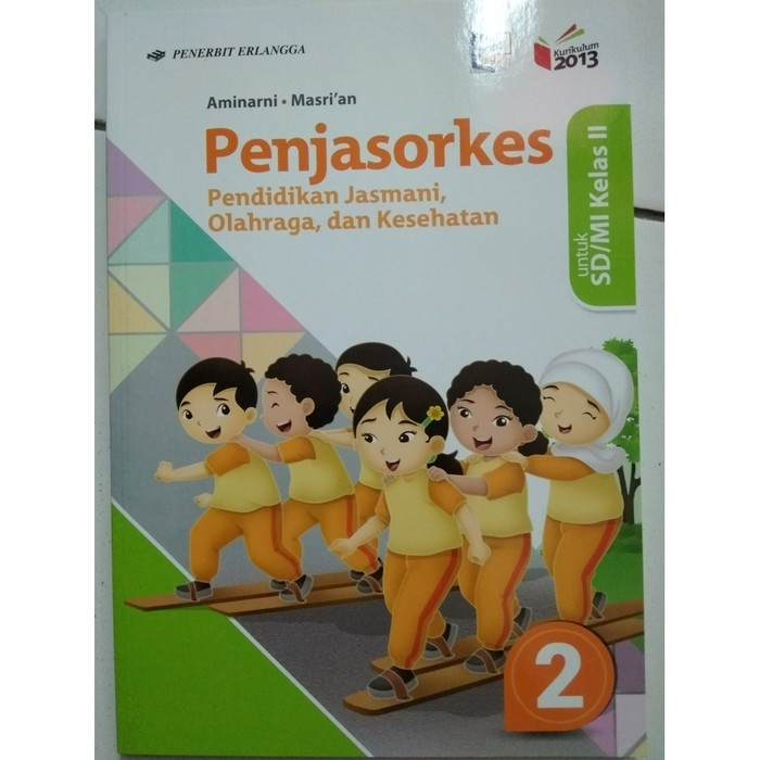 Buku Pjok Kelas 2 Sd Kurikulum 2013 Revisi 2018 - Info Terkait Buku