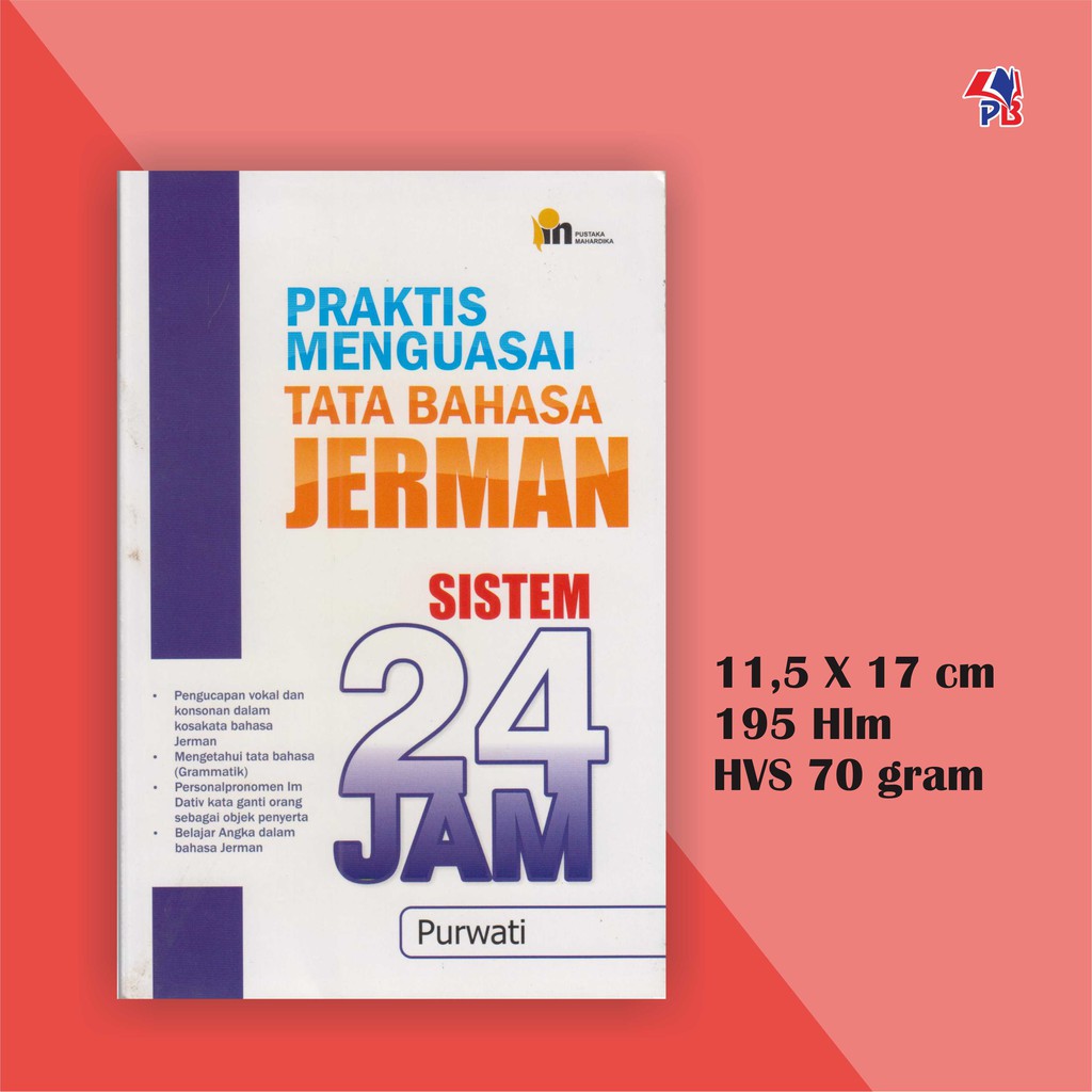PRAKTIS MENGUASAI TATA BAHASA JERMAN: SISTEM 24 JAM Pustaka Mahardika |  Shopee Indonesia