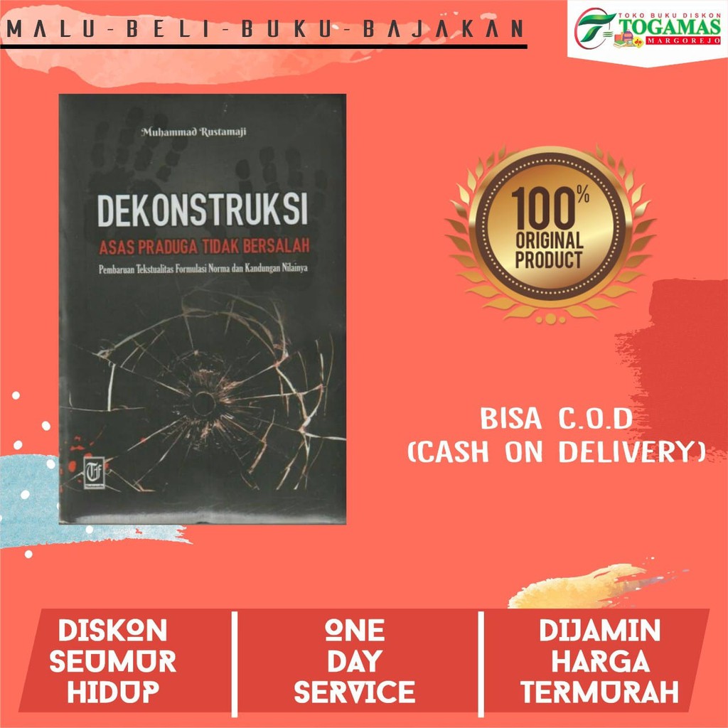 Jual DEKONSTRUKSI: ASAS PRADUGA TIDAK BERSALAH (PEMBARUAN TELSTUALITAS  FORMULASI NORMA &amp; KANDUNGAN NILAI) Indonesia|Shopee Indonesia