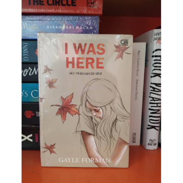 Novel Terjemahan: I was Here (Aku Pernah di Sini) oleh Gayle Forman |  Shopee Indonesia