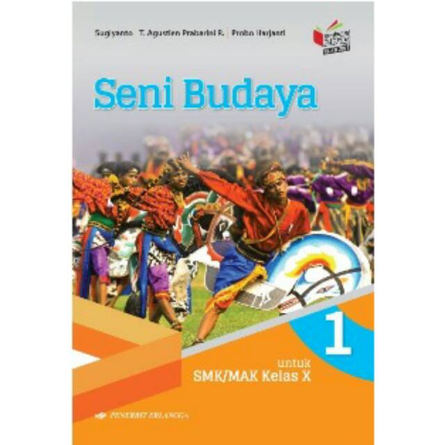 BUKU ERLANGGA SENI BUDAYA SMK/MAK KLS.X/KIKD17 /0057000032 | Shopee  Indonesia