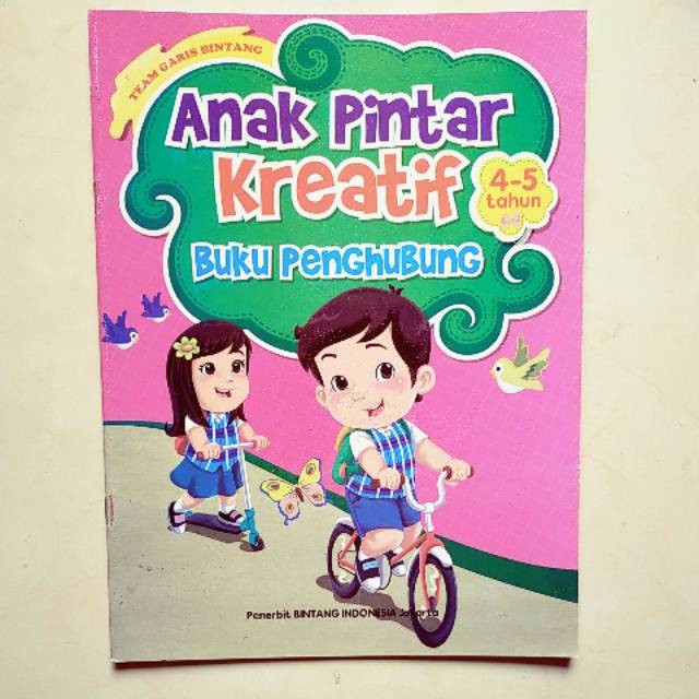 BUKU ANAK PINTAR KREATIF BUKU PENGHUBUNG PAUD-TK 4-5 TAHUN | Shopee  Indonesia