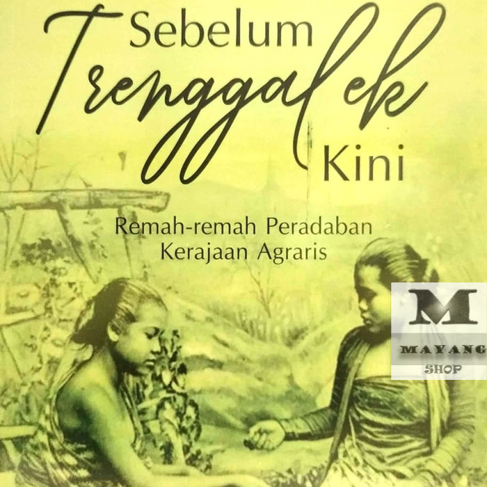 Jual Sebelum Trenggalek Kini Remah - remah Peradaban Kerajaan Agraris Mis  INTRANS Indonesia|Shopee Indonesia