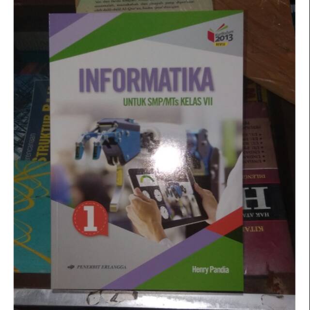 TIK Informatika Kelas 7 VII 1 SMP Erlangga Kurikulum 2013 Revisi - Henry  Pandia | Shopee Indonesia