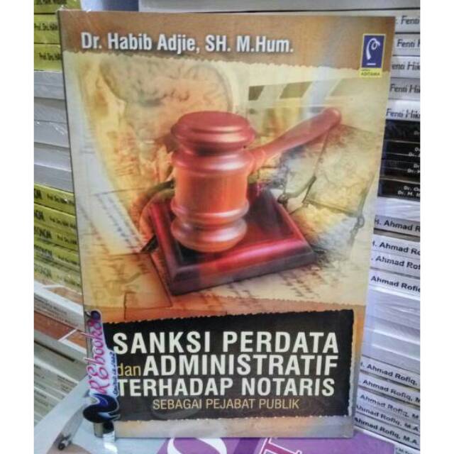 Jual SANKSI PERDATA &amp; ADMINISTRATIF TERHADAP NOTARIS - DR. HABIB ADJIE  #REFIKA Indonesia|Shopee Indonesia