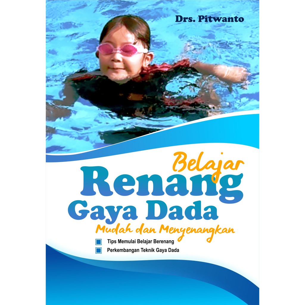 Buku Belajar Renang Gaya Dada Mudah Dan Menyenangkan | Shopee Indonesia