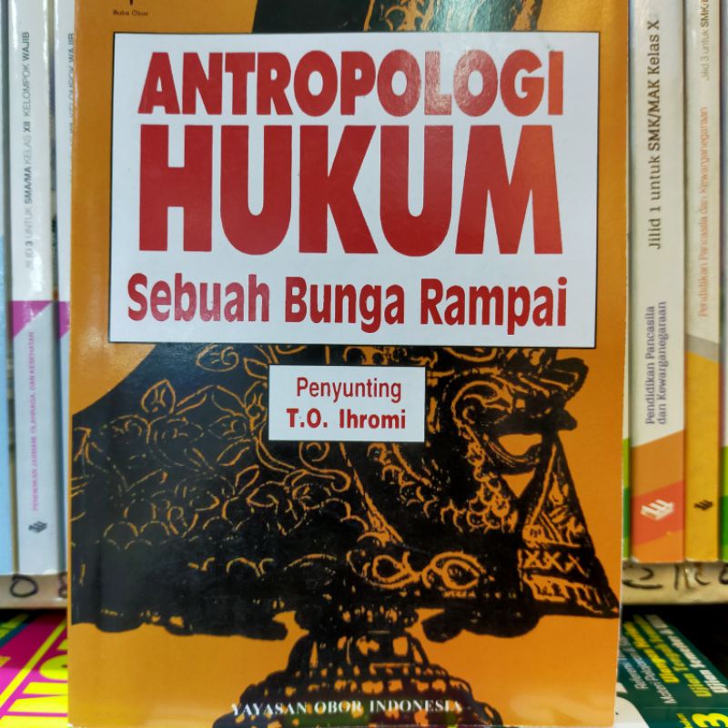Antroplogi Hukum Sebuah bunga rampai by T O Ihromi | Shopee Indonesia