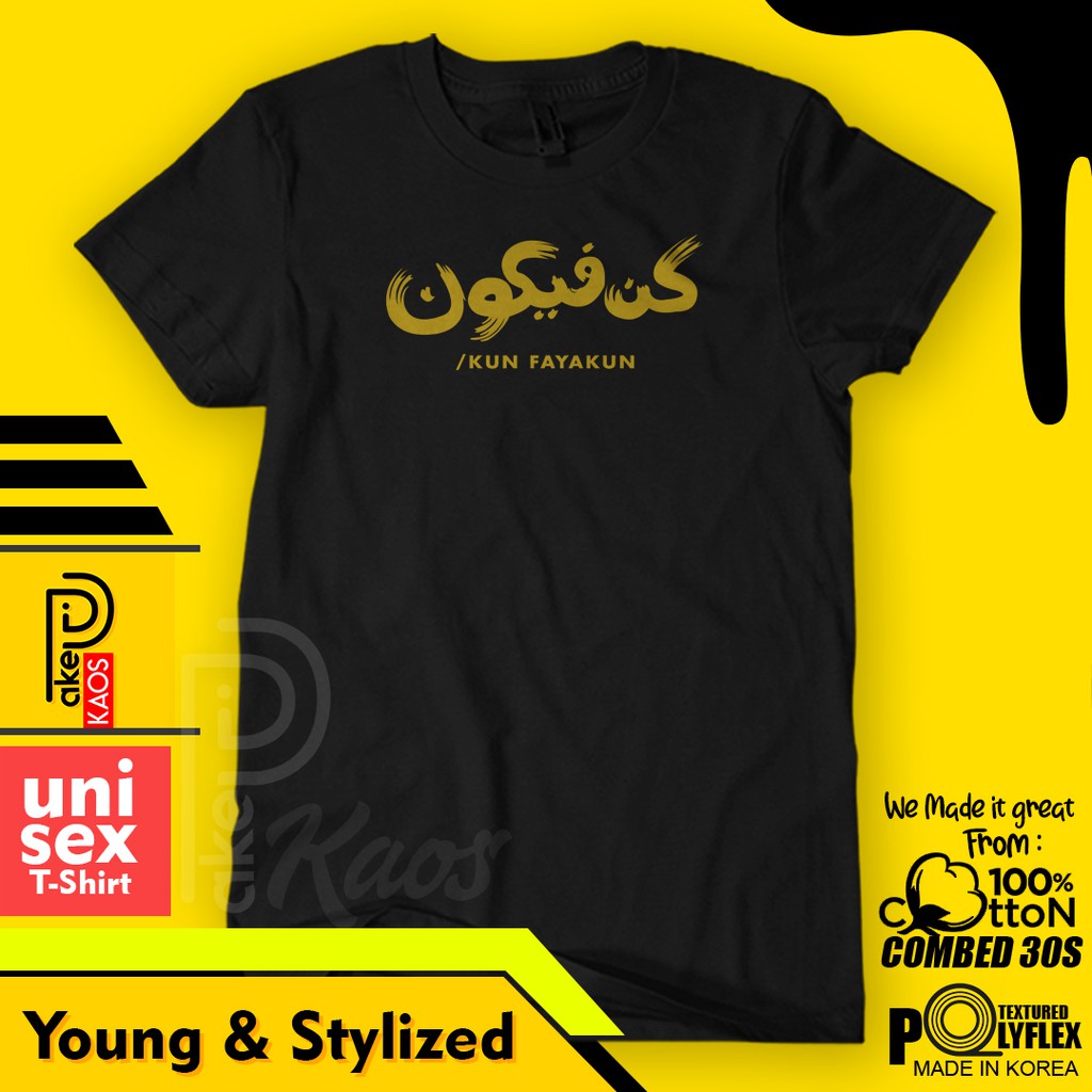 Kaos Distro Kun Fayakun Cotton Combed 30S Unisex Terlaris / T-Shirt Tulisan  Arab Islami Muslim | Shopee Indonesia