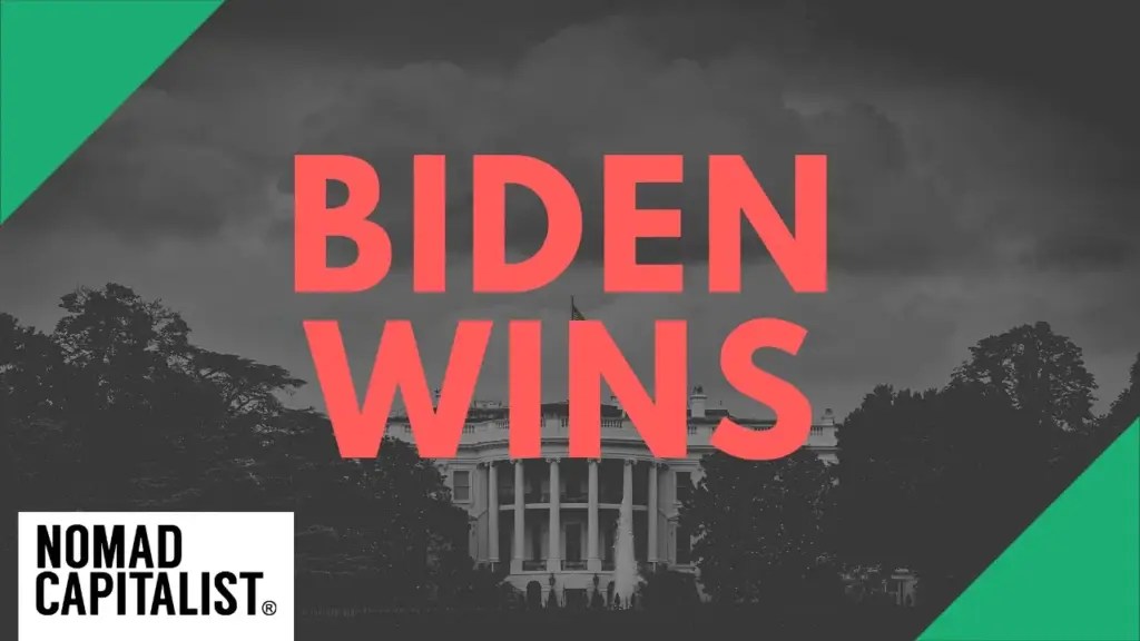 Nomad Capitalist: 🚨 Biden Wins. Here’s How to Protect your Wealth.