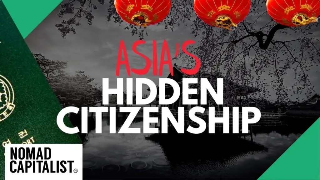 Nomad Capitalist: Asia’s Little-Known Second Residence and Citizenship Program