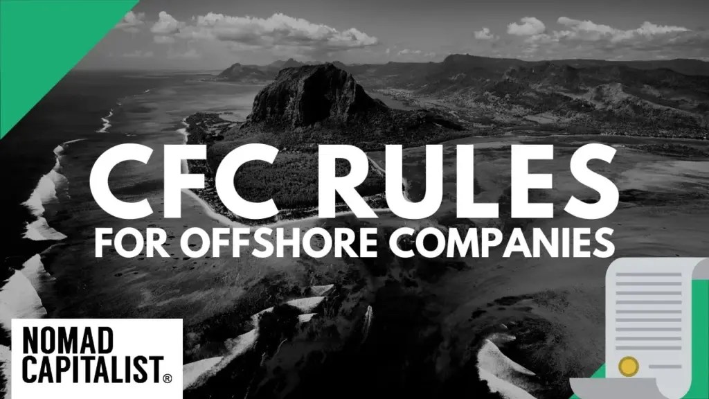 Nomad Capitalist: What is a Controlled Foreign Corporation?