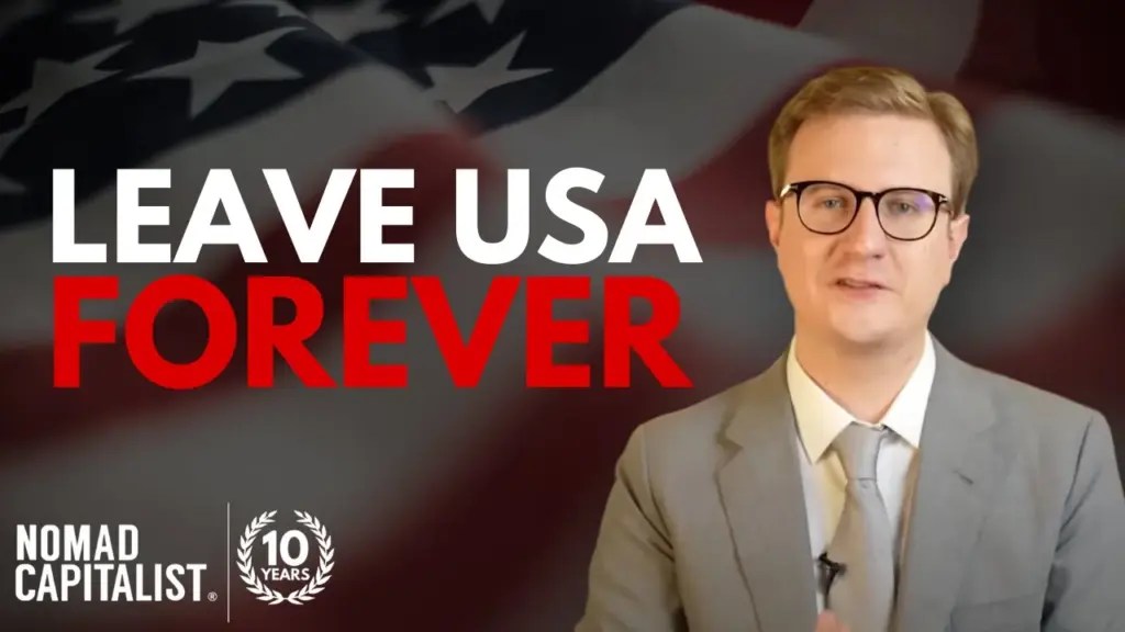 Nomad Capitalist: How to Leave the USA Forever (and Cheaply)