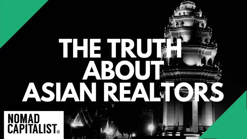Nomad Capitalist: Realtors in Southeast Asia: Here’s What You Should Know