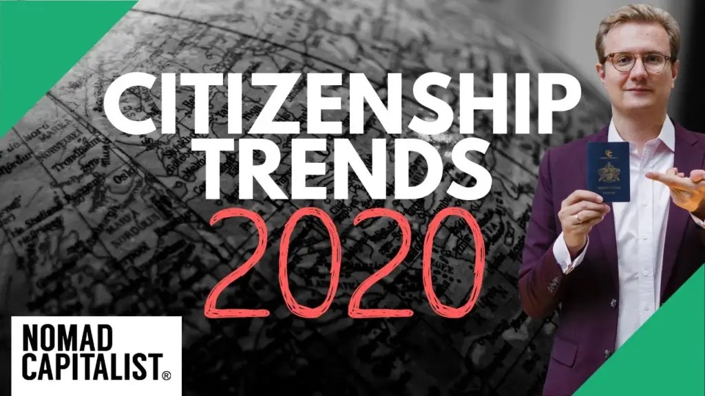 Nomad Capitalist: Dual Citizenship Trends in 2020