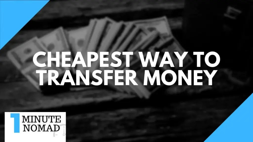 Nomad Capitalist: How to Transfer Money Overseas Cheaply? | #OneMinuteNomad