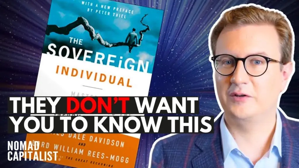 Nomad Capitalist: 6 Takeaways from the Sovereign Individual