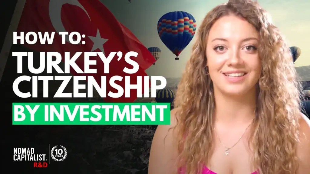 Nomad Capitalist R&D: How to Get Turkey Citizenship by Investment